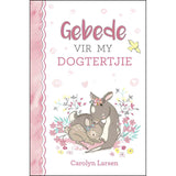 Gebede Vir My Dogtertjie