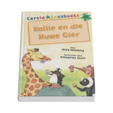Eerste Leesboeke: Kallie En Die Nuwe Gier