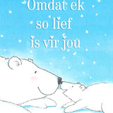 OMDAT EK SO LIEF IS VIR JOU