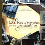 A Book of Memories For My Grandchildren